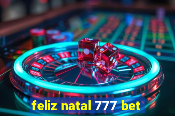 feliz natal 777 bet